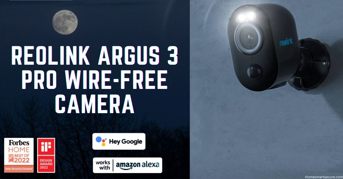 Reolink Argus 3 Pro Wire-Free Camera