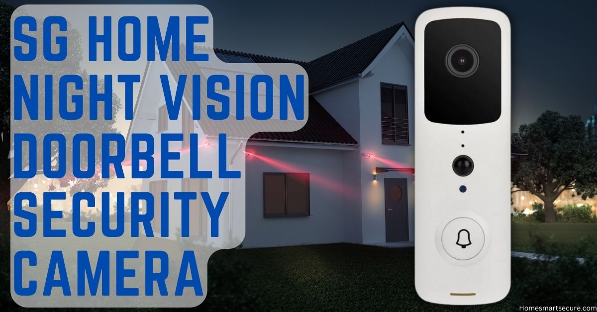 SG Home Night Vision Doorbell Security Camera