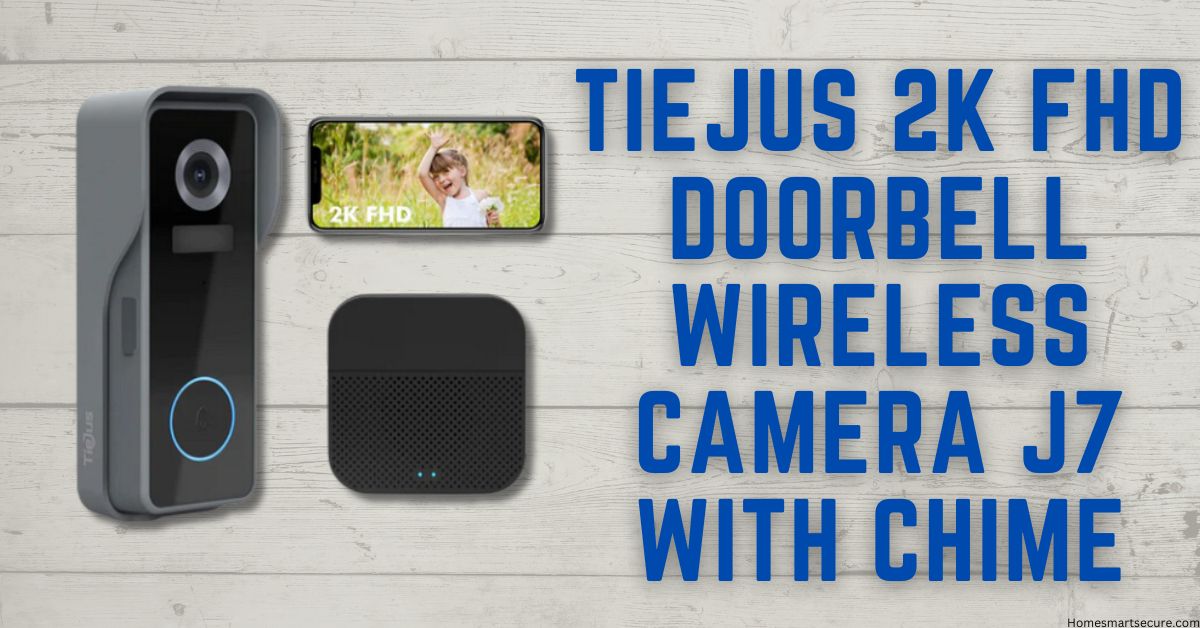 Tiejus 2K FHD Doorbell Wireless Camera J7 with Chime